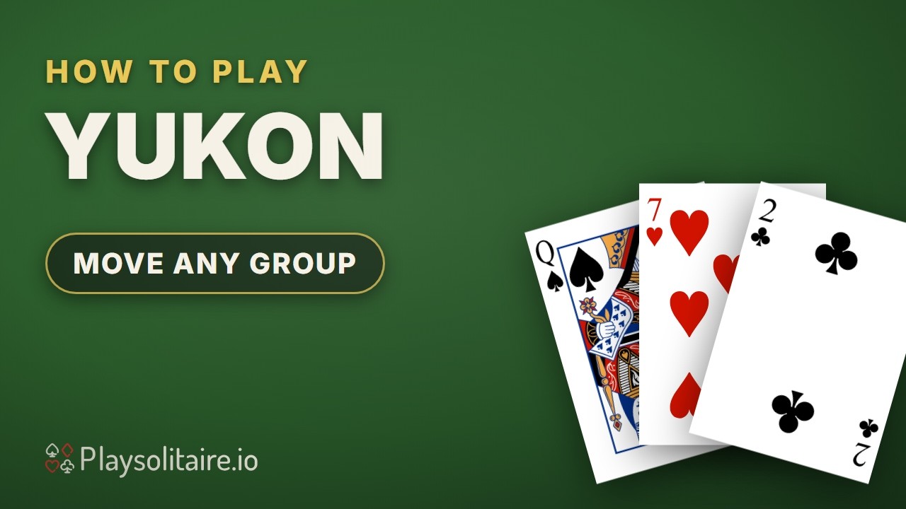 Learn Yukon Solitaire in 90 seconds: rules and 5 habits